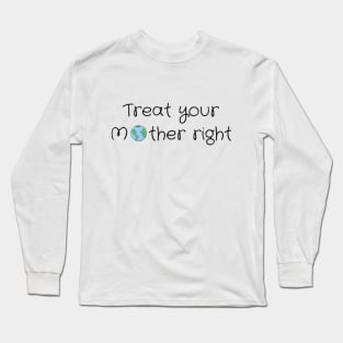 Protect Your Mother Long Sleeve T-Shirt